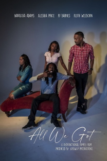 All We Got Trailer