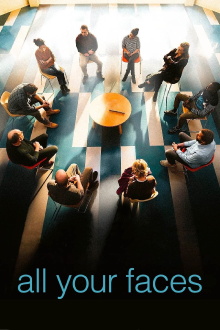 All Your Faces Trailer