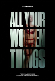 All Your Women Things Trailer
