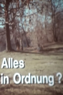 Alles in Ordnung? Trailer