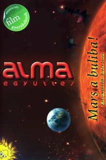 Alma Együttes - Mars a buliba! Trailer