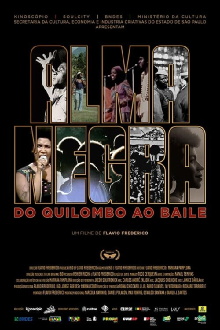 Alma Negra, do Quilombo ao Baile Trailer