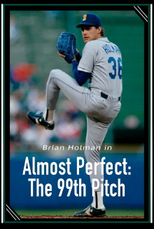 Almost Perfect: The 99th Pitch Trailer
