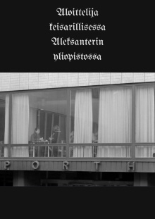 Aloittelija keisarillisessa Aleksanterin yliopistossa Trailer