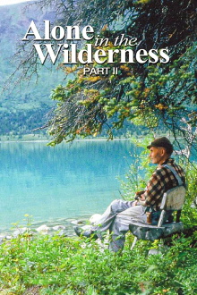Alone in the Wilderness: Part II Trailer