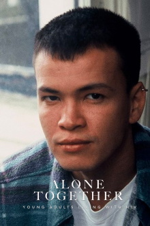 Alone Together: Young Adults Living With HIV Trailer