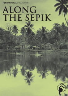 Along the Sepik Trailer