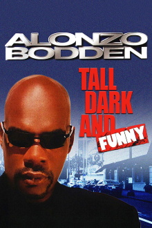 Alonzo Bodden: Tall, Dark and Funny Trailer