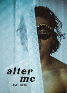 Alter Me Trailer