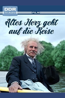 Altes Herz geht auf die Reise Trailer