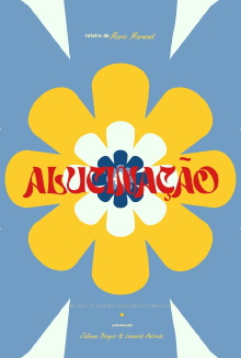 Alucinação Trailer