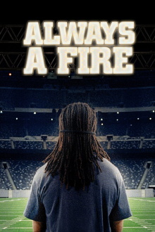 Always A Fire Trailer
