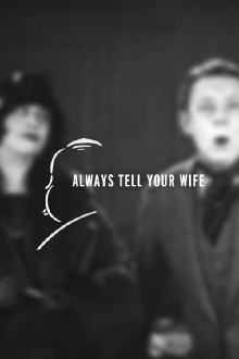 Always Tell Your Wife Trailer