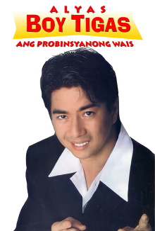 Alyas Boy Tigas: Ang probinsyanong wais Trailer