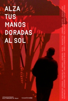 Alza tus manos doradas al sol Trailer
