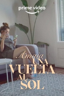 Amaia: Una vuelta al sol Trailer