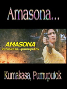 Amasona… Kumakasa, Pumuputok Trailer