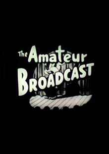 Amateur Broadcast Trailer