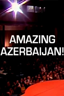 Amazing Azerbaijan! Trailer