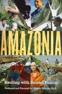 Amazonia: Healing with Sacred Plants Trailer