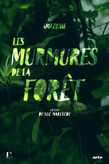 Amazonie, les murmures de la forêt Trailer