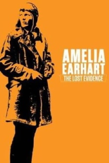 Amelia Earhart: The Lost Evidence Trailer