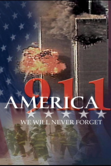 America 911: We Will Never Forget Trailer