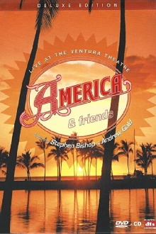 America & Friends: Live at the Ventura Theater Trailer