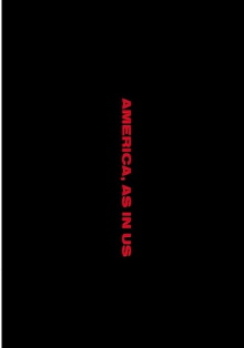 America, As In Us. Trailer