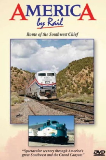 America By Rail: Route of the Southwest Chief Trailer