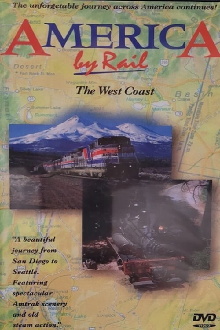 America by Rail: The West Coast Trailer