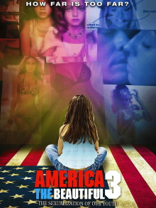 America the Beautiful 3: The Sexualization of Our Youth Trailer