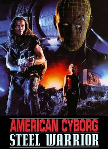 American Cyborg: Steel Warrior Trailer