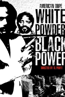 American Dope: White Powder, Black Power Trailer