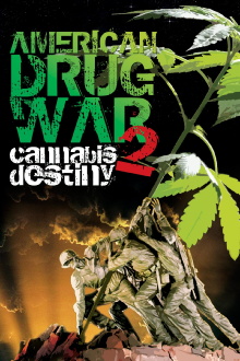 American Drug War 2: Cannabis Destiny Trailer