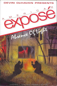 American Exposé: Absence of Light Trailer