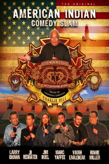American Indian Comedy Slam: Goin Native No Reservations Needed Trailer