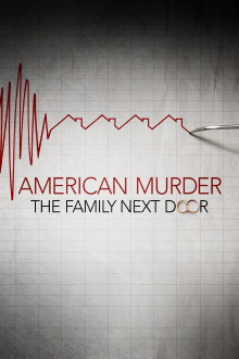 American Murder: The Family Next Door Trailer