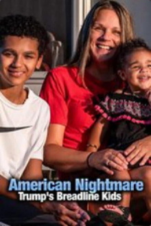 American Nightmare: Trump's Breadline Kids Trailer