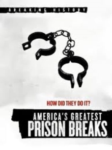 America's Greatest Prison Breaks Trailer