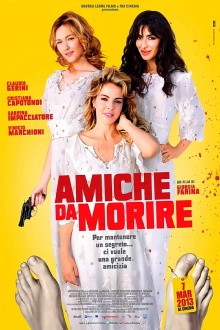Amiche da morire Trailer