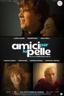 Amici per la pelle Trailer