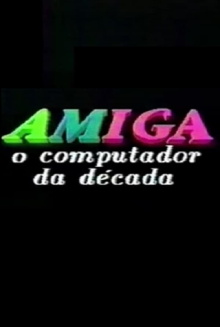 Amiga: O Computador da Década Trailer