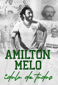 Amilton Melo - Ídolo de Todos Trailer