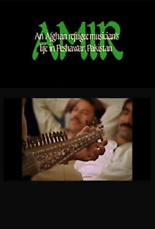 Amir: An Afghan Refugee Musician's Life in Peshawar, Pakistan Trailer