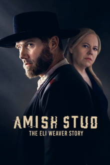 Amish Stud: The Eli Weaver Story Trailer
