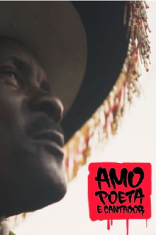 Amo, Poeta e Cantador Trailer