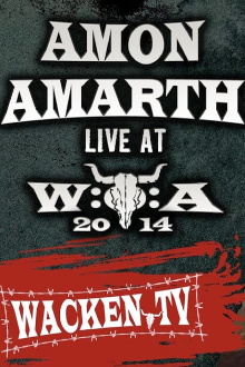 Amon Amarth - Wacken Open Air 2014 Trailer