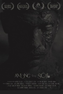 Among the Soil Trailer