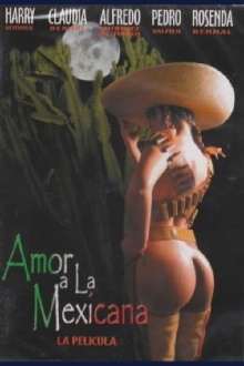 Amor a la mexicana Trailer